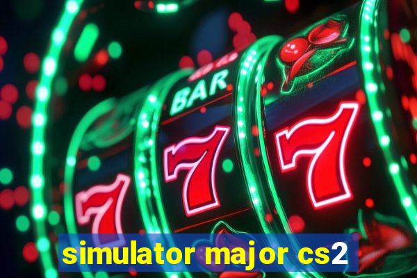 simulator major cs2